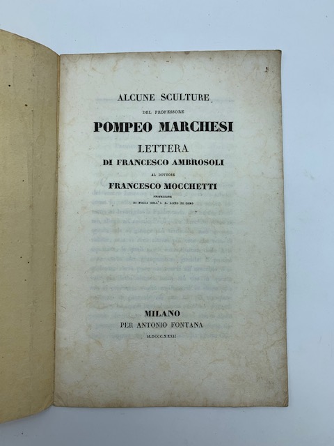 Alcune sculture del professore Pompeo Marchesi. Lettera… al dottore Francesco Mocchetti